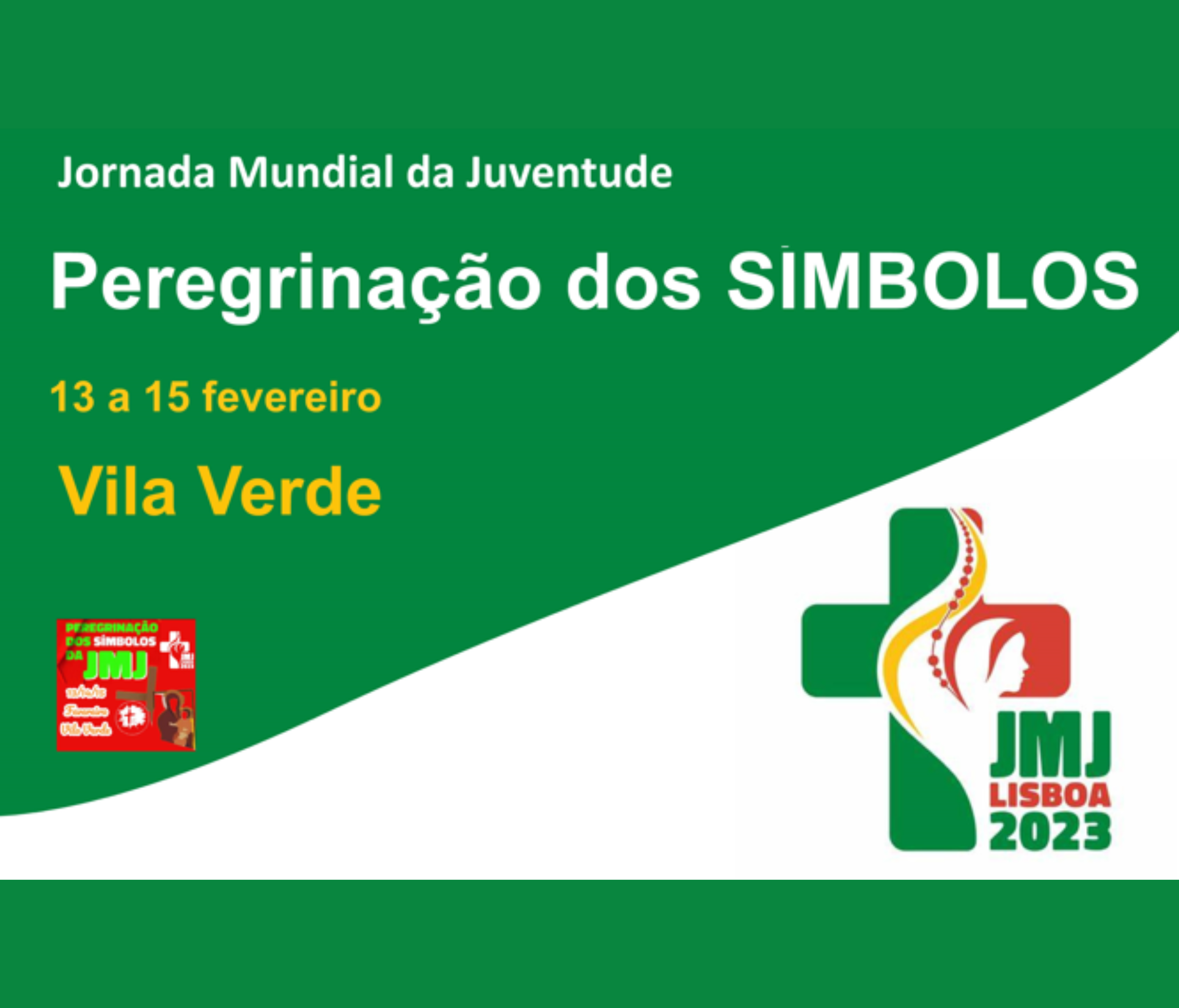 Jornada Mundial da Juventude – Concelho de Vila Verde acolhe de 13 a 15 de fevereiro peregrinação dos Símbolos da JMJ